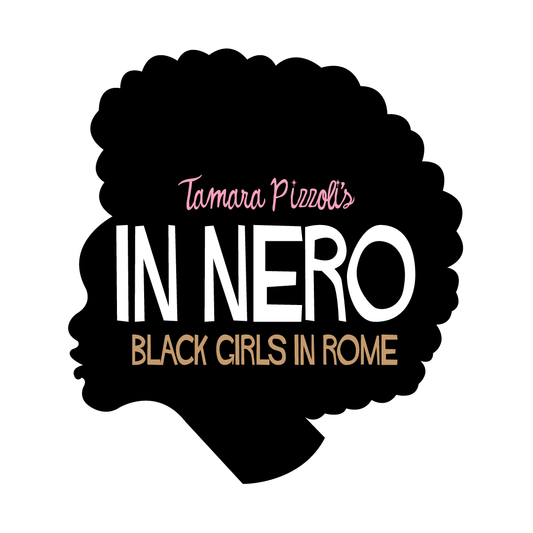 Support In Nero: Black Girls in Rome
